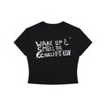 Wake up Women's Crewneck Crop T-Shirt